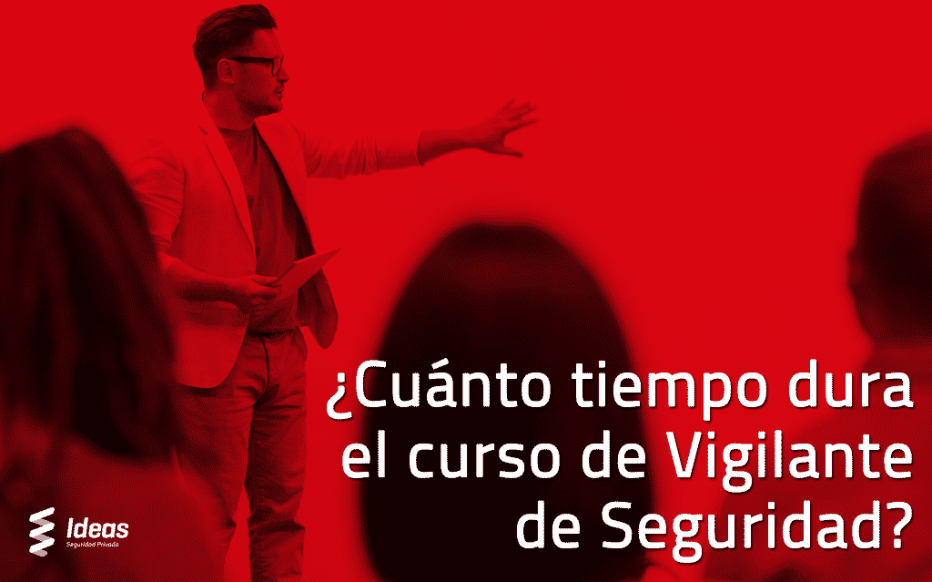 Conoce cuánto tiempo dura el curso de Vigilante de Seguridad y cómo tú también puedes llegar a serlo. Contáctanos y fórmate con nosotros.