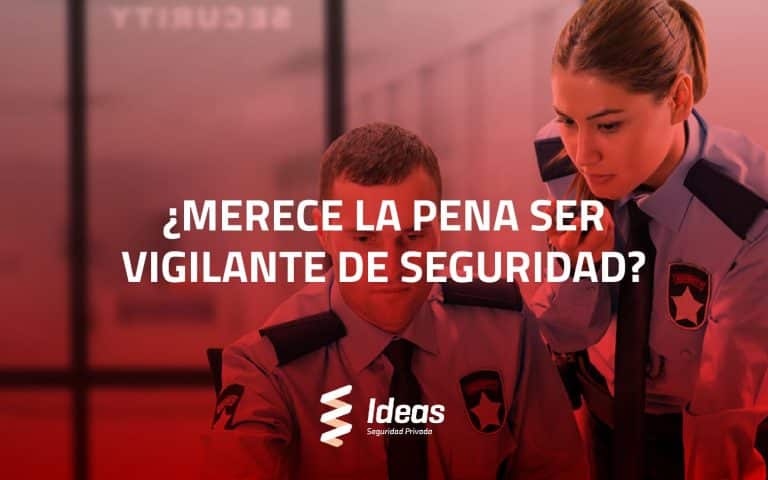¿Te estás preguntando si ser o no Vigilante de Seguridad? En este artículo te explicamos si merece la pena ser Vigilante de Seguridad y todo lo relacionado con ello.