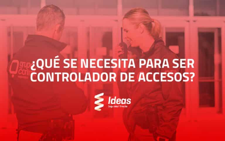 ¿Quieres saber qué se necesita para ser Controlador de Accesos? En este artículo te lo explicamos. ¿Quieres formarte con nosotros? Contáctanos
