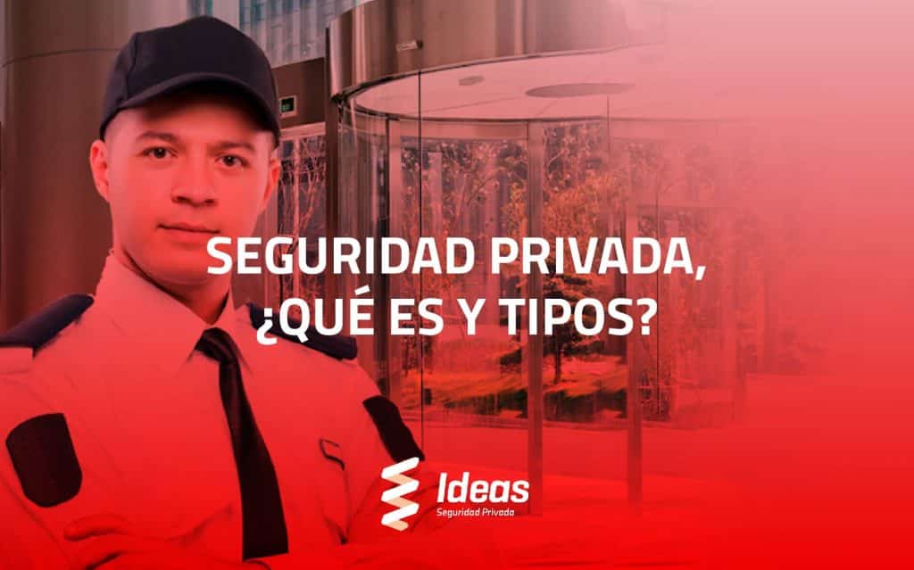 ¿Quieres saber lo que es la Seguridad Privada y qué tipos hay? En este artículo te lo explicamos. ¿Quieres formarte para Vigilante de Seguridad? Contáctanos.
