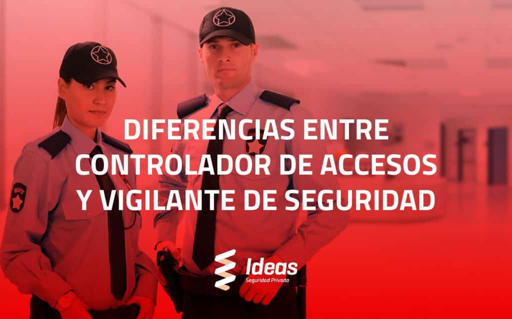 ¿Quieres saber cuáles son las diferencias entre un Controlador de Accesos y un Vigilante de Seguridad? En este artículo te lo explicamos. ¿Quieres formarte con nosotros? Contáctanos.