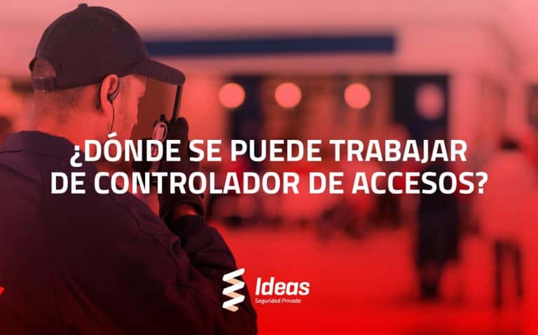 ¿Quieres saber dónde se puede trabajar de Controlador de Accesos? En este artículo te lo explicamos. ¿Quieres formarte con nosotros? Contáctanos.