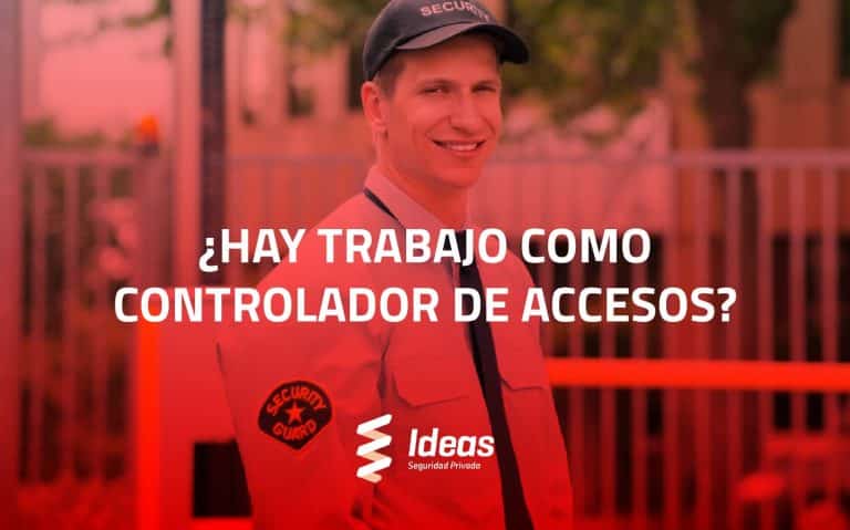 ¿Quieres saber si hay trabajo como Controlador de Accesos? En este artículo te lo explicamos. ¿Quieres formarte para serlo? Contáctanos.